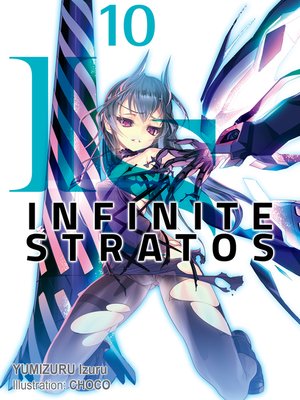 cover image of Infinite Stratos, Volume 10